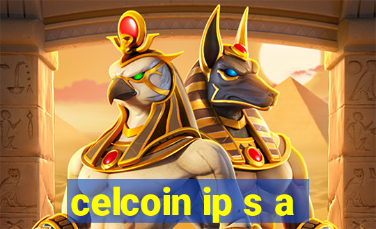 celcoin ip s a